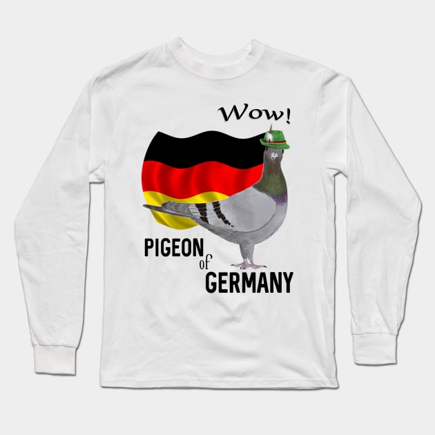 Pigeon of Germany Long Sleeve T-Shirt by KC Morcom aka KCM Gems n Bling aka KCM Inspirations